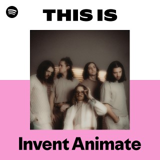 Invent Animate | Spotify