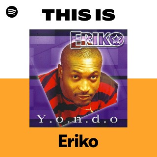 Eriko | Spotify