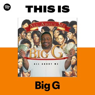 Big G | Spotify
