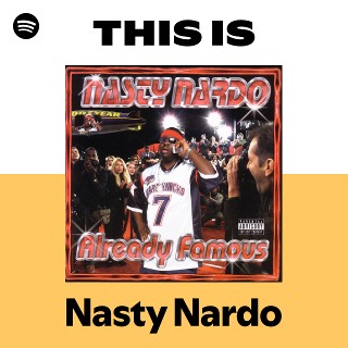 Nasty Nardo | Spotify