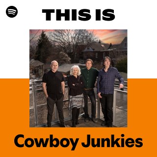Cowboy Junkies | Spotify