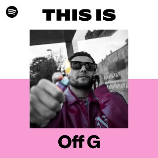Off G | Spotify