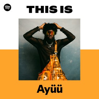 Ayüü | Spotify