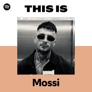 This Is Mossi | Spotify Playlist