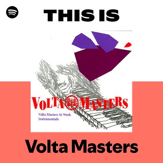 Volta Masters | Spotify