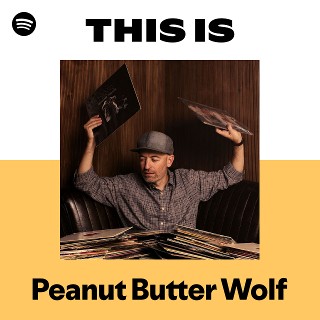Peanut Butter Wolf 45LIVE 7’’×10枚 未開封 Peanut Butter Wolf | Spotify