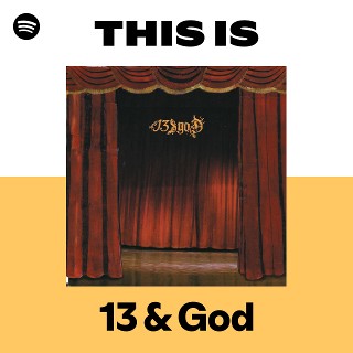 13 & God | Spotify