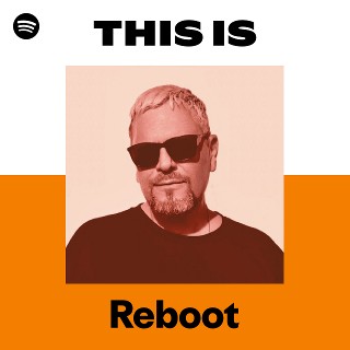 Reboot | Spotify