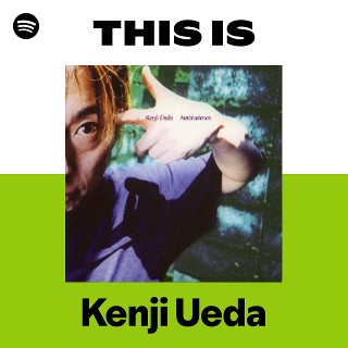 Kenji Ueda | Spotify