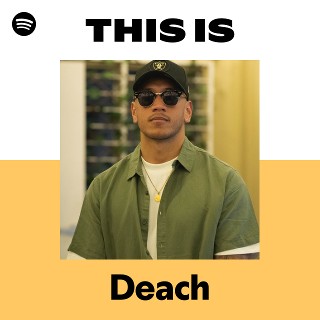 This Is Deach | Spotify Playlist