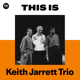 Keith Jarrett Trio | Spotify