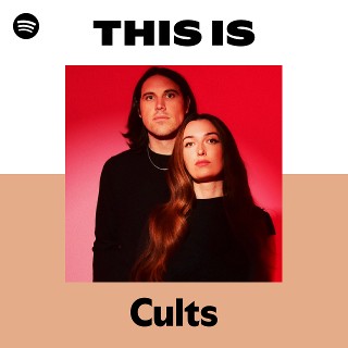 Cults | Spotify