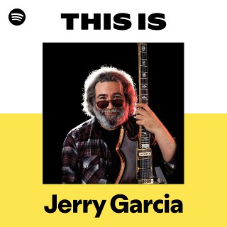 Jerry Garcia | Spotify