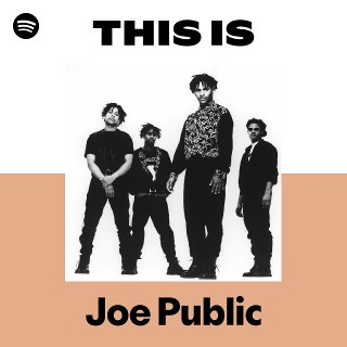 Joe Public | Spotify