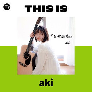 aki | Spotify
