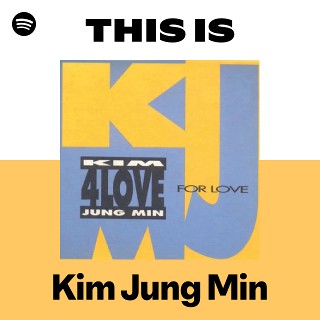 Kim Jung Min | Spotify