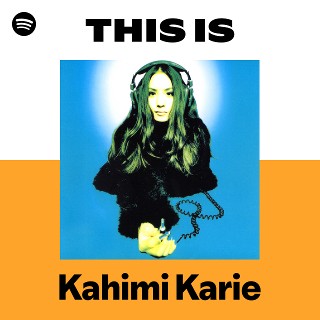 カヒミ・カリィ | Spotify