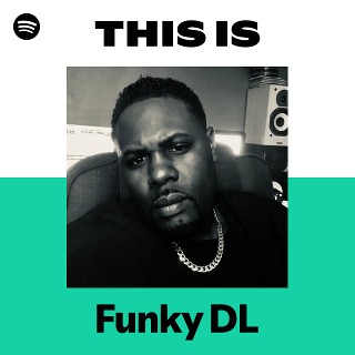 Funky DL アルバム3点盛り Funky DL | Spotify