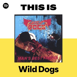 Wild Dogs | Spotify