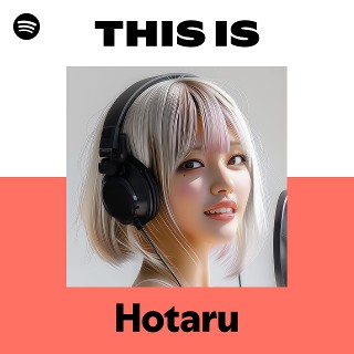 Hotaru | Spotify