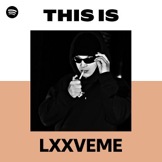 LXXVEME | Spotify
