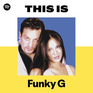 Funky G | Spotify