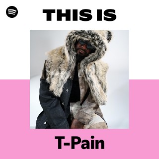 T-ペイン | Spotify