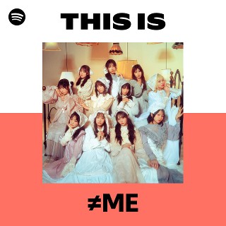 ミュージシャン me ≠ME | Spotify