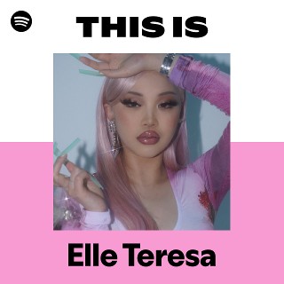 Elle Teresa | Spotify