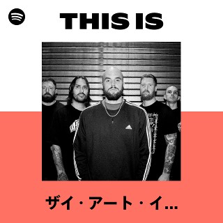 ザイ・アート・イズ・マーダー | Spotify