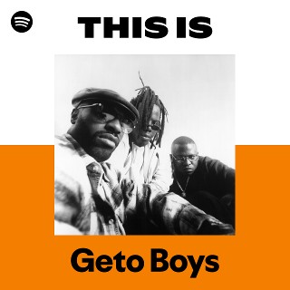 洋楽 g-rap Geto Boys Geto Boys | Spotify