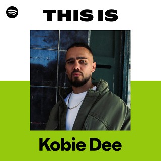 Kobie Dee | Spotify