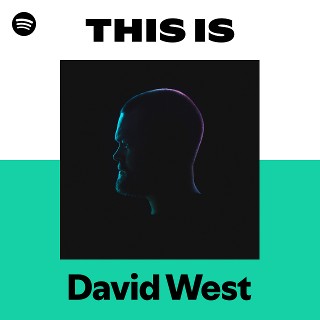 David West | Spotify