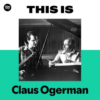 Claus Ogerman | Spotify
