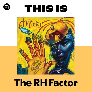 The RH Factor | Spotify