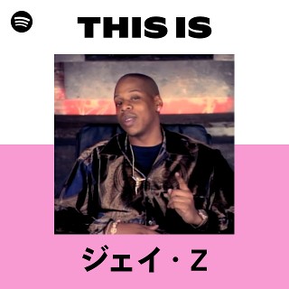 ジェイ・Z | Spotify
