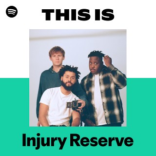 洋楽 Injury Reserve ja