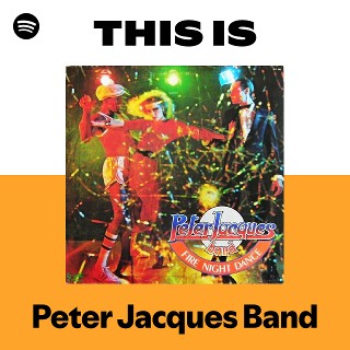 This Is Peter Jacques Band | Spotify Playlist