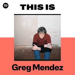 This Is Greg Mendez