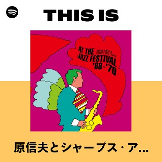 This Is Nobuo Hara and His Sharps & Flats | Spotify Playlist
