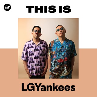 LGYankees | Spotify