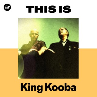 King Kooba | Spotify