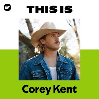 This Is Corey Kent