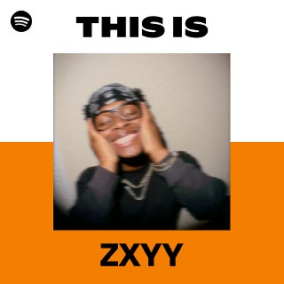 ZXYY | Spotify