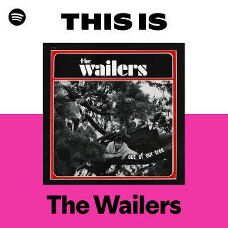 The Wailers | Spotify