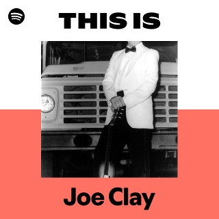 Joe Clay | Spotify