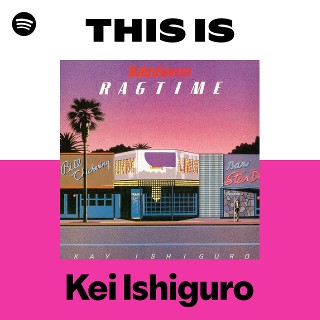 Kei Ishiguro | Spotify