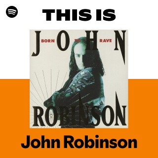 John Robinson | Spotify