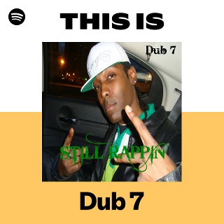 Dub 7 | Spotify