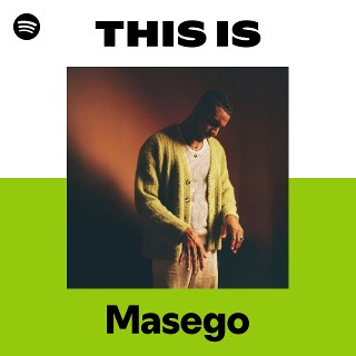 This Is Masego | Spotify Playlist